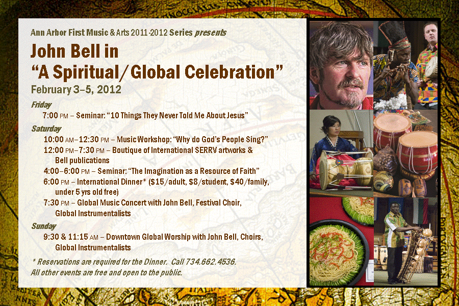 John Bell will be here Feb 3-5, 2012!