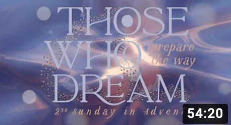 Those Who Dream: Prepare the Way video image