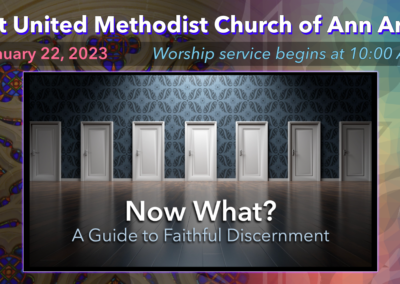 January 22, 2023 – Now What? A Guide to Faithful Discernment: Be Not Afraid