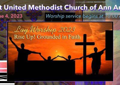 June 4, 2023 – Lay Worship: Rise Up! Grounded in Faith