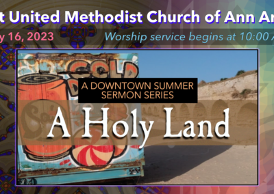 July 16, 2023 – A Holy Land: A Scarcity of Blessing