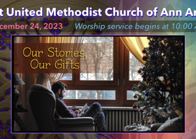 December 24, 2023 – Our Stories, Our Gifts: Word and World