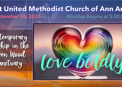 September 26, 2026 – Our Values: Love Boldly!