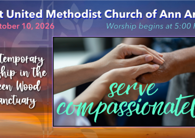 October 10, 2026 – Our Values: Serve Compassionately